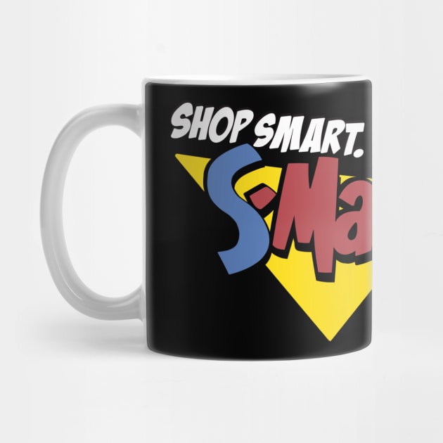 Shop Smart. Shop S-Mart! by Niko Neon